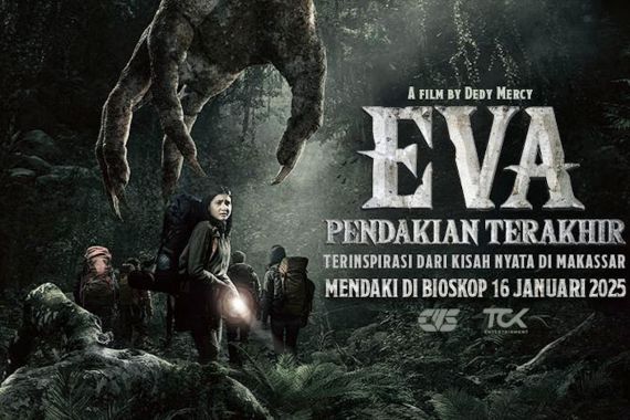 Terinspirasi Kisah Nyata, Film Horor EVA Pendakian Terakhir Tayang 16 Januari di Makassar